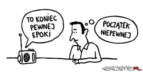 To koniec pewnej epoki