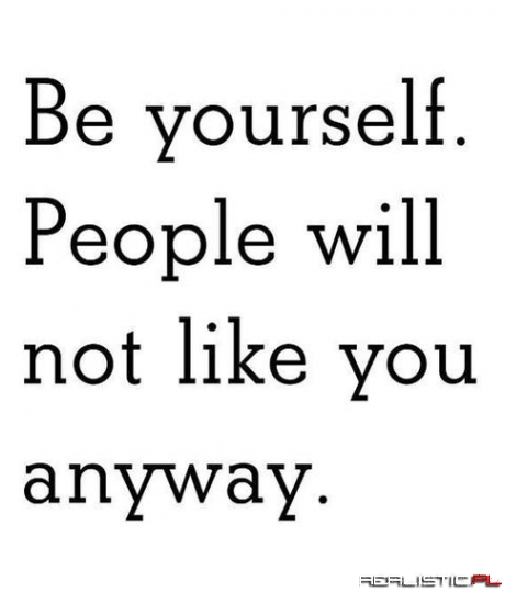 Be yourself