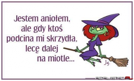 Jestem aniołem ...
