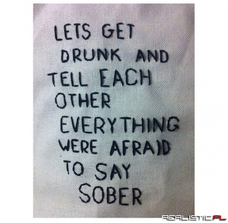 Lets get drunk