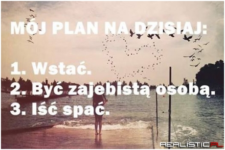 Moj plan na dzisiaj