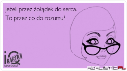 Przez co do rozumu...