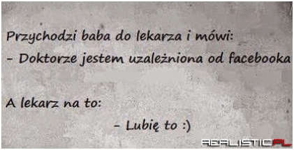 Przychodzi baba do lekarza