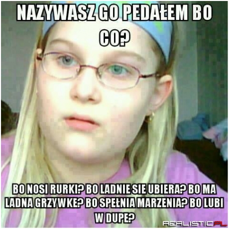 Tak właśnie dlatego