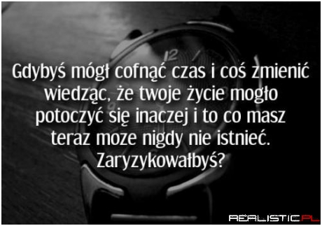 Zaryzykowałbyś