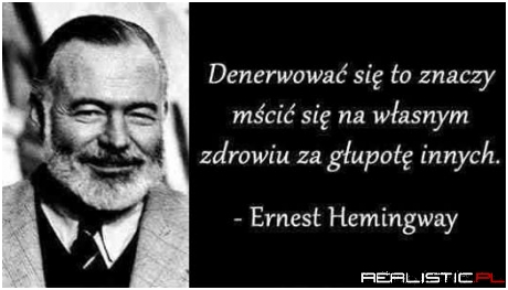 Denerwowac się...