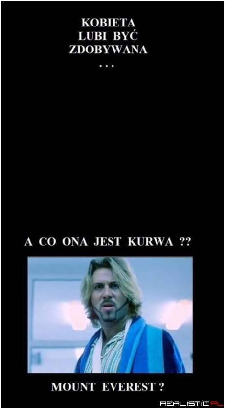 Kobieta lubi być zdobywana