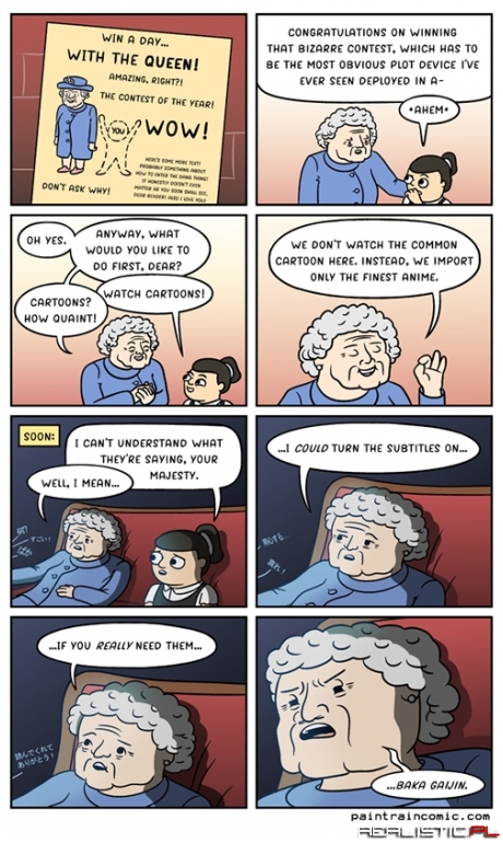 Well She Didn't Become Queen by Listening to Dubs