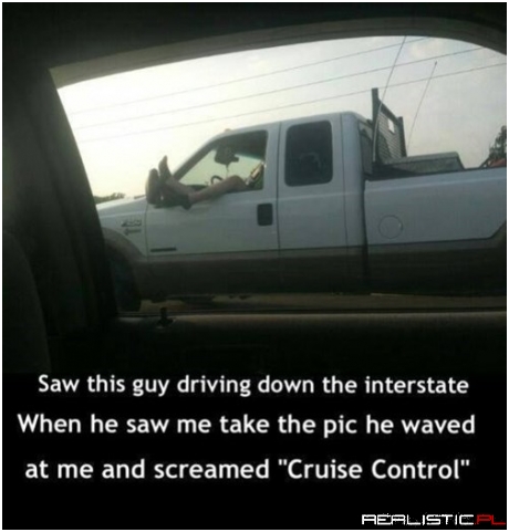 It's Not Crazy, It's Cruise Control