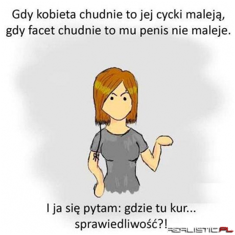 I gdzie tu sprawiedliwość ;)