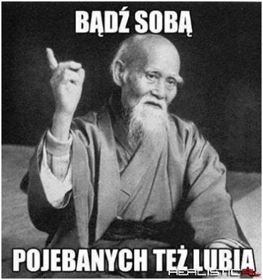 Bądź sobą!