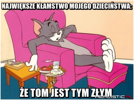 Całe dzieciństwo w błędzie ;)