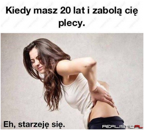 To sie nazywa starość