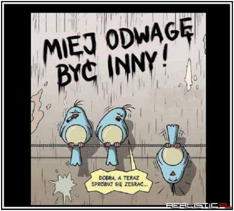 Miej odwagę!