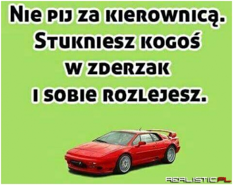 Nie pij za kierownicą!
