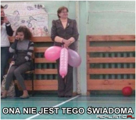 Prawdziwa kobieta z jajami ;)