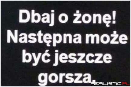 Dbaj o żonę!