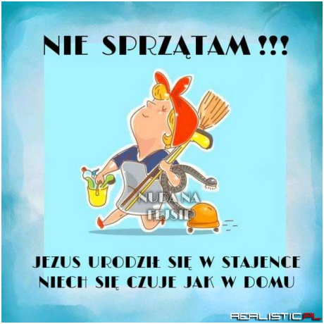 Nie sprzątam!