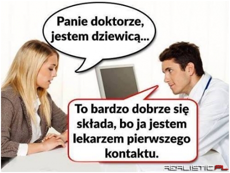 Lekarz pierwszego kontaktu ;)