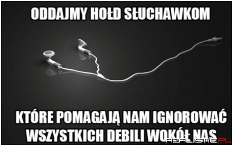 Hołd dla słuchawek