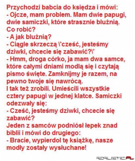 Przychodzi babcia do księdza...