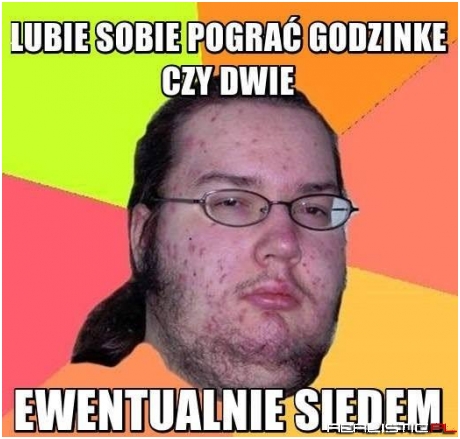 Znałem takiego jednego ;)