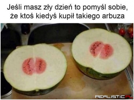 Jeśli masz zły dzień...