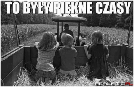 Piękne czasy!