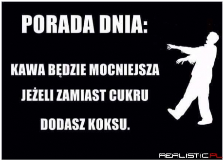 Porada dnia ;)
