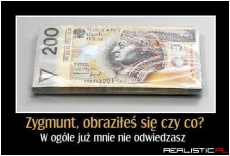 Zygmunt się obraził