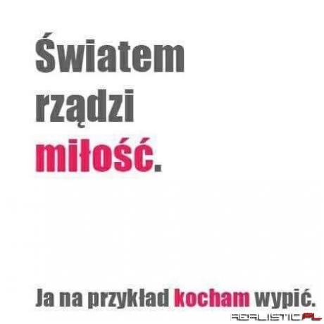 Co kto lubi ;)