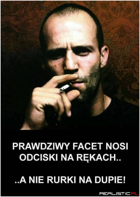Prawdziwy facet...