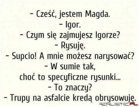 Robota jak każda inna ;)
