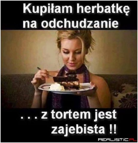 Z tortem lepiej smakuje ;)