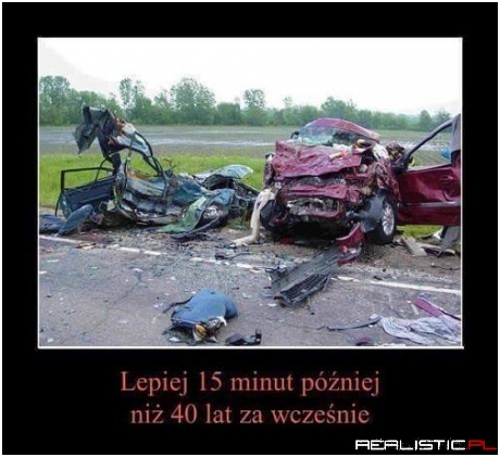 Dokładnie,lepiej poczekać i żyć