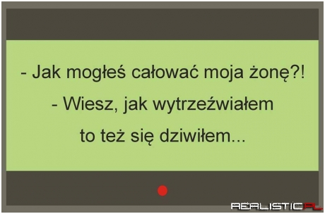 Szczery do bólu ;)