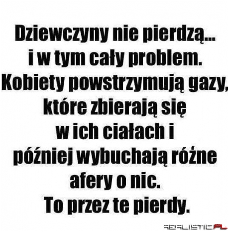 Wszystkiemu winne pierdy xD