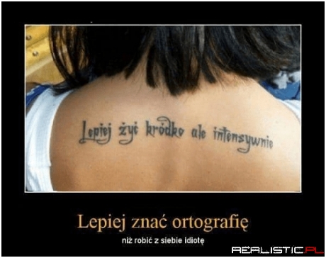 Lepiej znać ortografię...