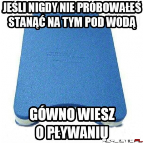 Każdy próbował