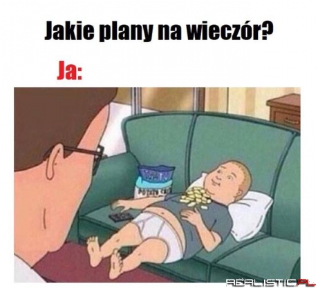 Moje plany na wieczór