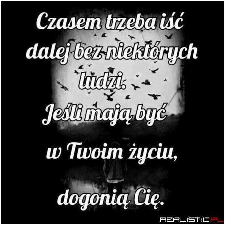 Lepiej samemu niż z byle kim :P