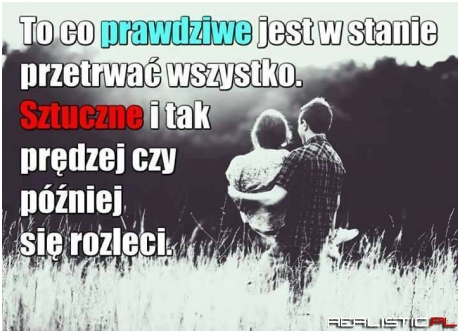 Taka prawda!