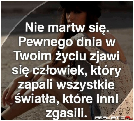 Trzeba być tylko cierpliwym