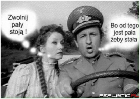 Zwolnij!