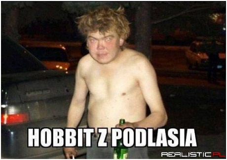 Jaki kraj taki Hobbit xD