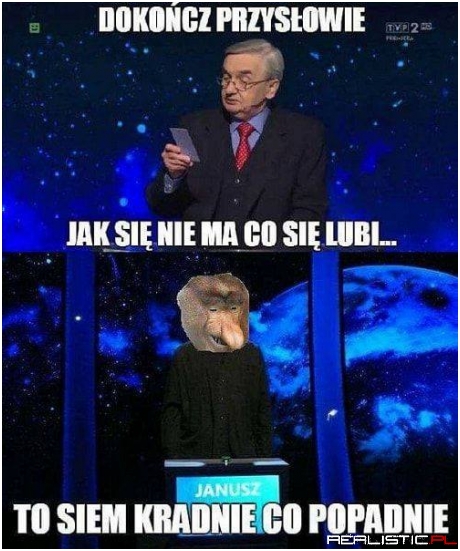 Dokończ przysłowie...