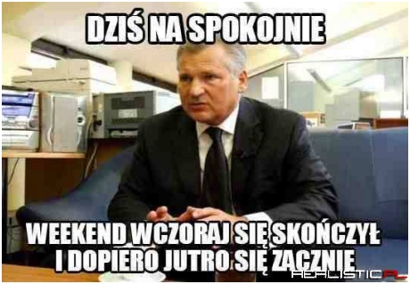Dziś na spokojnie